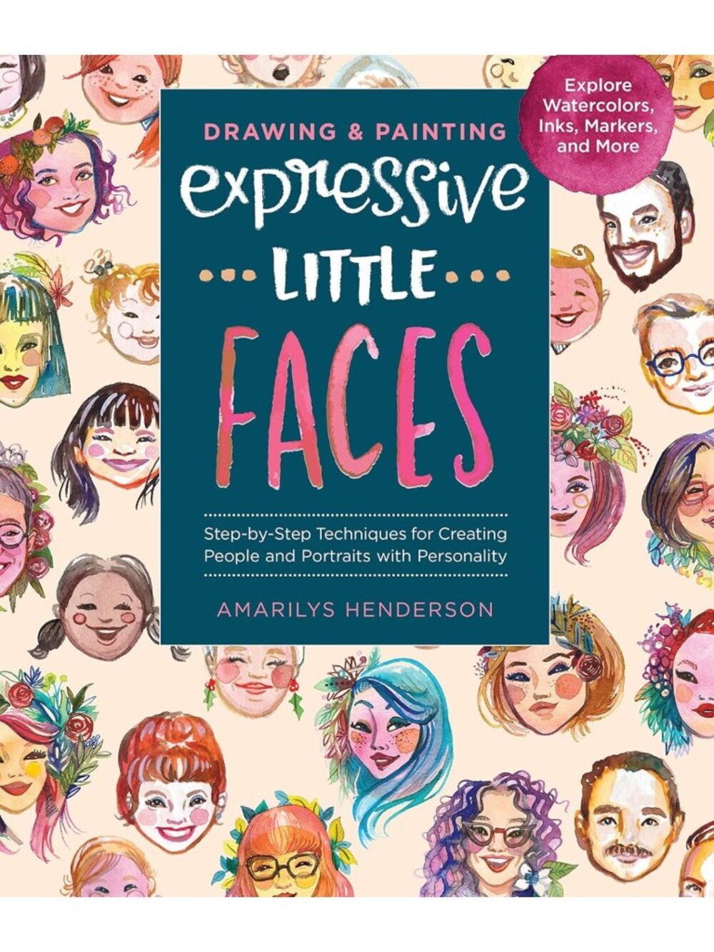 Expressive Faces Drawing & Painting Guide: Step-by-Step Techniques for Portraits